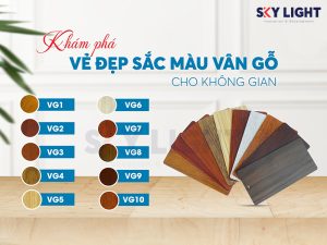 Bảng màu vân gỗ tại Sky Light