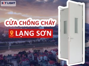 cửa chống cháy lạng sơn