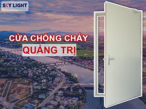 cửa chống cháy quảng trị - sky light