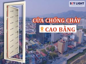cửa chống cháy sky light tại cao bằng