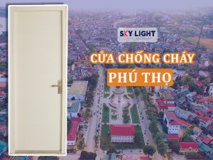 cửa chống cháy sky light tại phú thọ