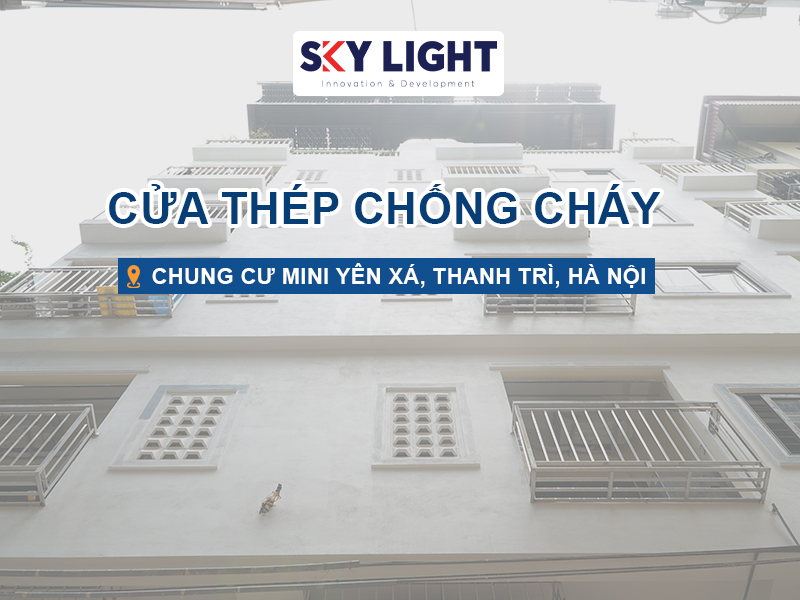 cửa chống cháy sky light tại chung cư mini yên xá, thanh trì, hà nội