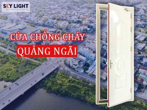 sản xuất và lắp đặt cửa chống cháy quảng ngãi