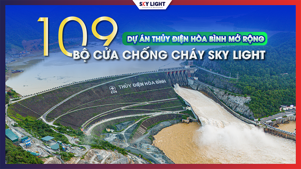 cửa chống cháy sky light tại dự án thủy điện hòa bình mở rộng